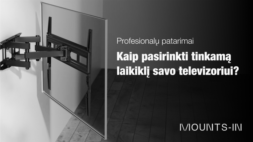 kaip pasirinkti tinkama televizorio laikikli